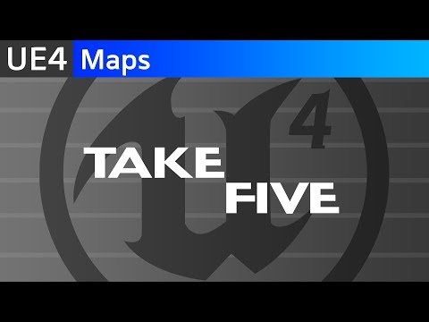 UE4 Maps