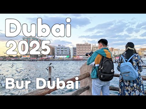 Dubai 2025 🇦🇪 Bur Dubai A Journey Through Time & Tradition [4K] Walking Tour