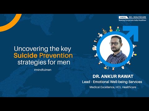 Uncovering the key suicide prevention strategies for men | Dr. Ankur Rawat | HCL Healthcare