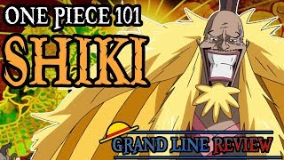 Shiki Explained (One Piece 101)