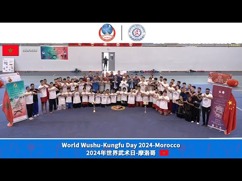 2024 World Wushu-Kungfu Day - Morocco  #iwuf #2024wwkd #wushu