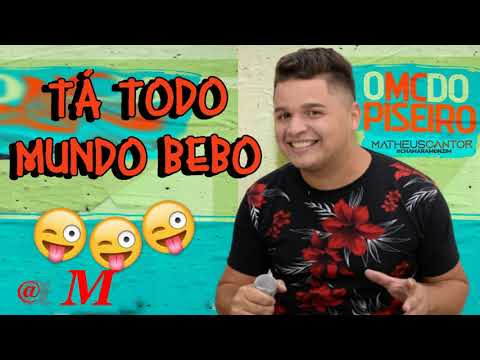 TÁ TODO MUNDO BEBO | MATHEUS CANTOR - AO VIVO | PISADINHA 2021 | CD O MC DO PISEIRO