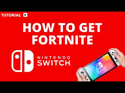 How to Get Fortnite on Nintendo Switch