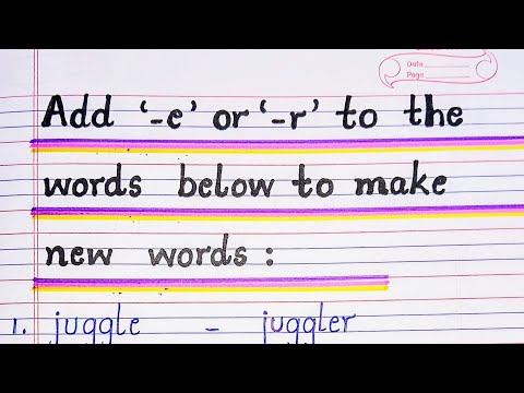 Add ' - e ' or ' - r ' to the words below to make new words