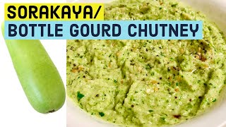 Sorakaya/Bottle Gourd Chutney