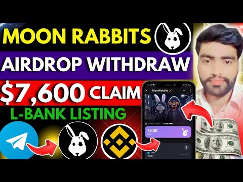 Moonrabbits airdrop | moonrabbits airdrop withdraw | MRB token listing date | moonbix withdrawal