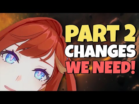 10 Things We Need To See Added In Part 2 | Honkai Impact 3rd