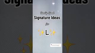 Really Good Signature Ideas for L Names #art #signature #letra #handwriting #shorts