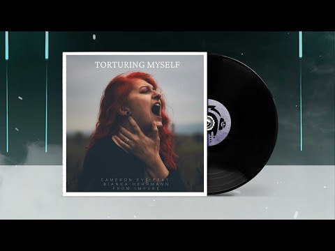 Cameron Eve - Torturing Myself (ft. Bianca Herrmann) ★ Metalcore