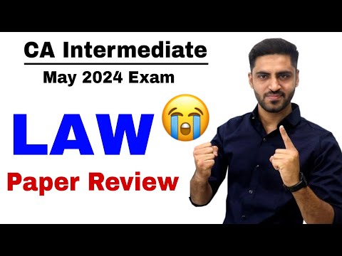 LAW PAPER REVIEW CA INTER MAY 24 LAW EXAM PAPER ANALYSIS PAPER REVIEW CA INTER MAY 2024