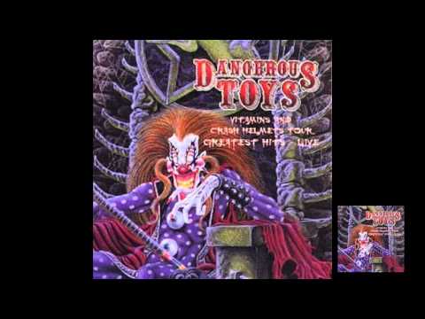 Dangerous Toys - Dangerous Toys (LIVE) from Greatest Hits - Live