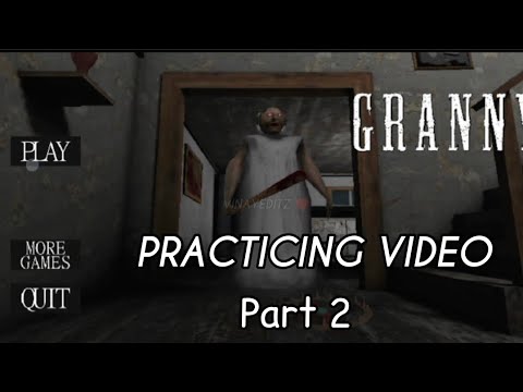 GRANNY CHAPTER 1 || PRACTICING VIDEO _ PART2#Granny #part1 #love #tamilmusic