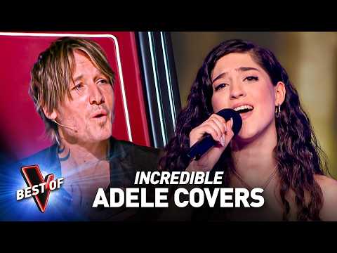 The Best ADELE Covers in the Blind Auditions of The Voice