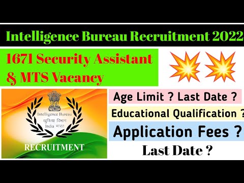 Intelligence Bureau Recruitment 2022 | 1671 Security Assistant & MTS Vacancy | New Job 2022 November