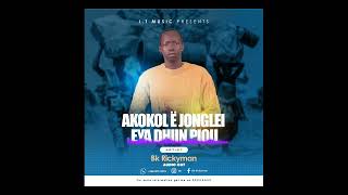 Akokol ë Jonglei - Bk Rickyman (Official visualized Audio)