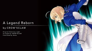 A Legend Reborn - Fate/stay night