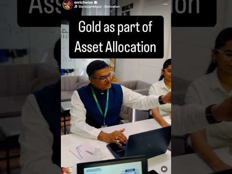 Gold as part of asset allocation #enrichwise #investmentstrategy #financialfreedom