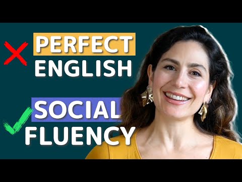 Perfect English is a TRAP! Practical Tips for Social Fluency and Real-World Communication