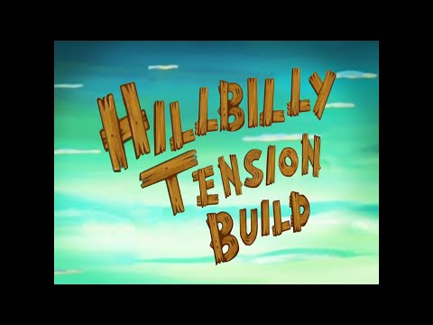 Hillbilly Tension Build - SB Soundtrack