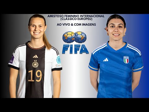 Alemanha 🇩🇪X🇮🇹 Itália: Amistoso Feminino Internacional 🌍⚽️🏟