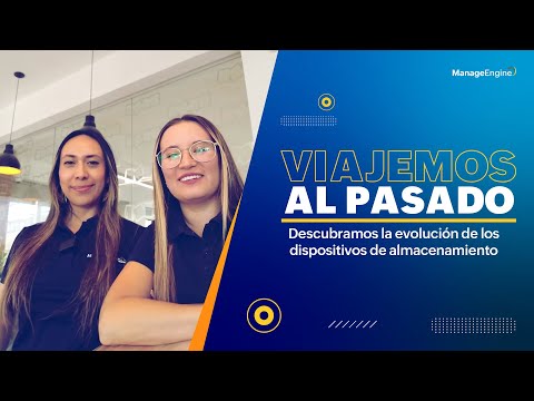 Viajemos al pasado: Dispositivos de almacenamiento | ManageEngine LATAM