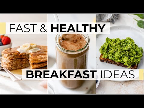 HEALTHY BREAKFAST IDEAS FOR BUSY MORNINGS | 3 quick and easy recipes