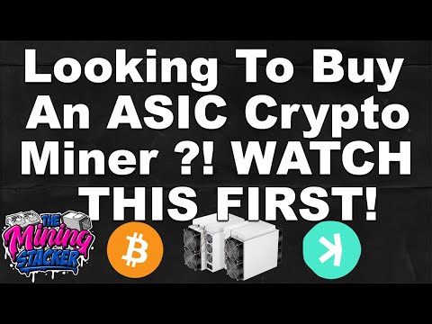 Crypto ASIC Miner Buying Guide 2024 ! Where To Buy , How To Buy , Best Practices + SCAMS To Avoid