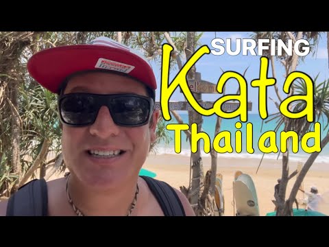 Kata Beach Phuket : Thailand Surf Spot and more!