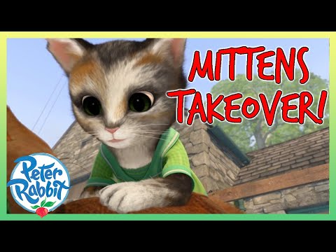 @OfficialPeterRabbit - 🐱 Mittens Takeover Adventures 🐱 | Cartoons for Kids