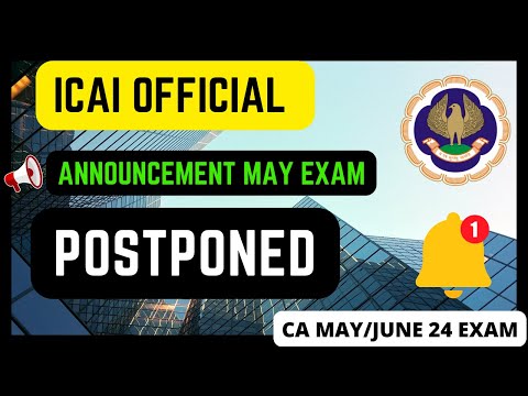 |ICAI Official Announcement CA May Exam Postponed| Revised Schedule For May Exam|