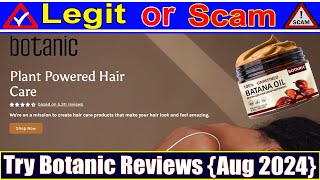 Try Botanic Reviews (Aug 2024) Is It Legit Or Scam? Watch Video!