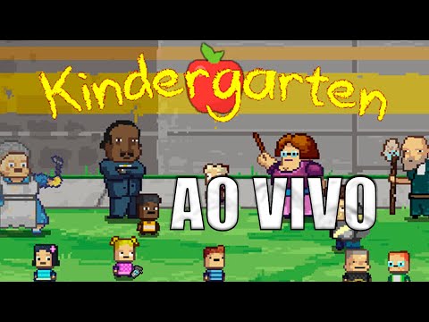 Kindergarten - Jogando Pela Primeira Vez e Conversando com Inscritos!