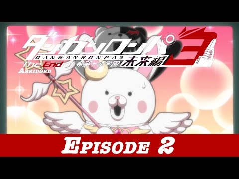 Danganronpa 3 Abridged Future Episode 2