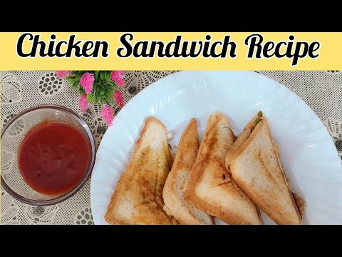 Chicken Sandwich Recipe by Foodies Maker | Easy Chicken Sandwich Recipe