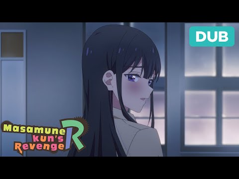 I won't let him go | DUB | Masamune-kun's Revenge R