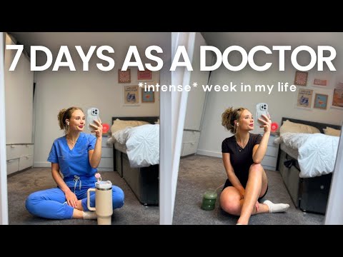 My First 7 Days Working As A Doctor | Vlog