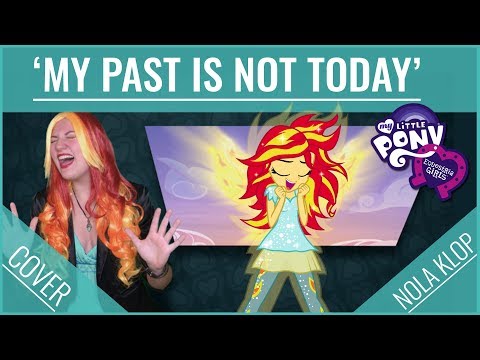 My Past Is Not Today - My Little Pony - Nola Klop Cover