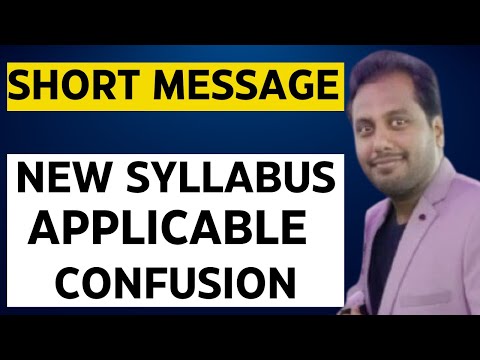 |Short Message For New Syllabus Applicability Confusion| CA Students Waiting For Must Watch This||