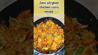 zero oil/ghee chicken healthy recipe 😋 must try it out #chickendishrecipe #zerooilchicken #trending