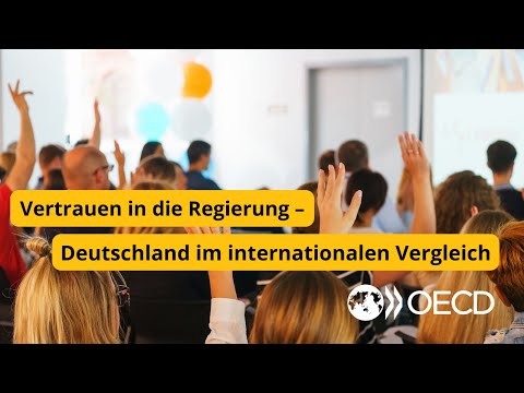 Vertrauen in die Regierung – Deutschland im internationalen Vergleich