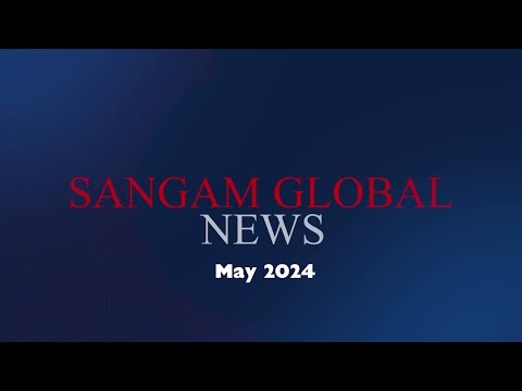 Sangam Global News | May 2024 | By NEWS TEAM - 1 #tamilnews #sangamglobalnews