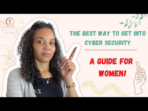 The BEST way to get into CYBERSECURITY | I HELP WOMEN succeed in cyber security!