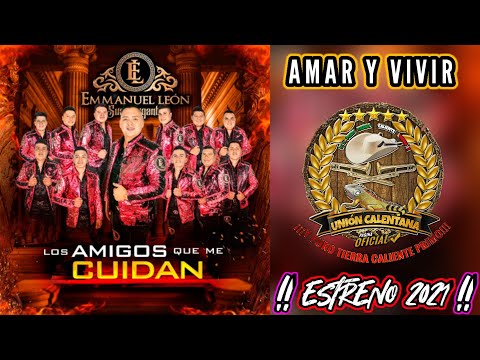 Amar Y Vivir / Emmanuel León y Sus Elegantes / ¡¡¡Estreno 2021!!!