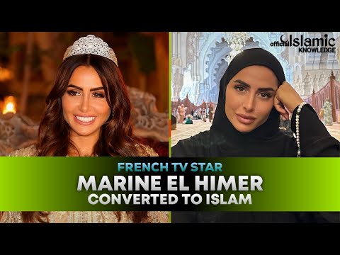 Marine El Himer - A French TV Actress  Converted To Islam | @IslamicKnowledgeOfficial