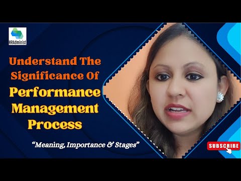 Your Complete Guide To Performance Management Process | Meaning, Importance And Stages | HR Administ