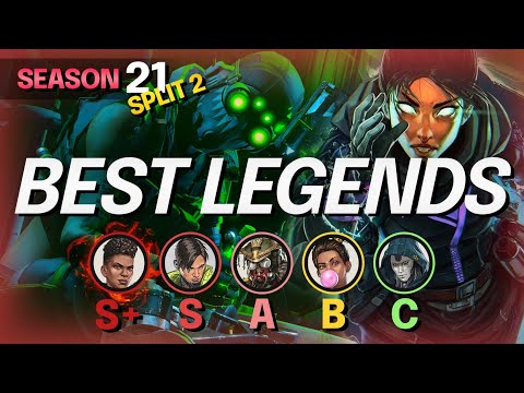 NEW LEGENDS TIER LIST for Season 21 Split 2 - BEST and WORST Legends - Apex S21 Meta Guide