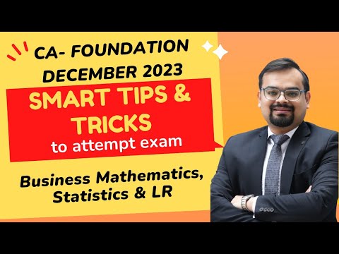 Tips & Tricks to attempt Business Mathematics, Statistics & LR in 2 hours