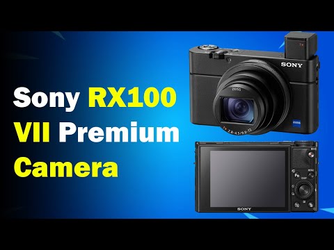 Sony RX100 VII Premium Camera Review || Best Compact Sony Camera