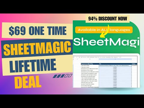 🔰🔰SheetMagic Lifetime Deal | Save Hours Every Day | $69 Lifetime Deal | 94% Now