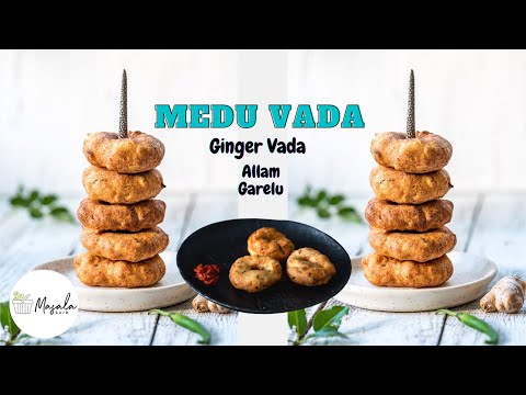 CRISPY GINGER VADA - MEDU VADA BATTER IN MIXIE | ALLAM GARELU | PRASADAM GARELU | NAVRATRI PRASADAM